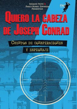 portada Quiero la cabeza de Joseph Conrad (in Spanish)