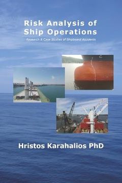 portada Risk Analysis of Ship Operations: Research and Case Studies of Shipboard Accidents (en Inglés)