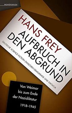 portada Aufbruch in den Abgrund: Deutsche Science Fiction Zwischen Demokratie und Diktatur (en Alemán)