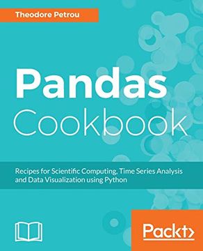 portada Pandas Cookbook: Recipes for Scientific Computing, Time Series Analysis and Data Visualization Using Python (in English)