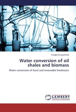 portada Water Conversion of Oil Shales and Biomass