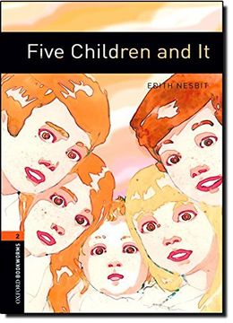 portada Oxford Bookworms Library: Five Children and it: Level 2: 700-Word Vocabulary (Oxford Bookworms: Stage 2) 