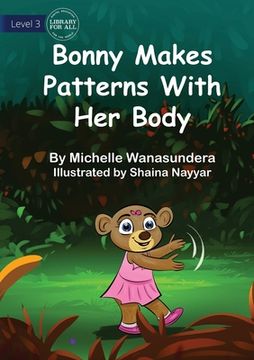 portada Bonny Makes Patterns with her Body (en Inglés)