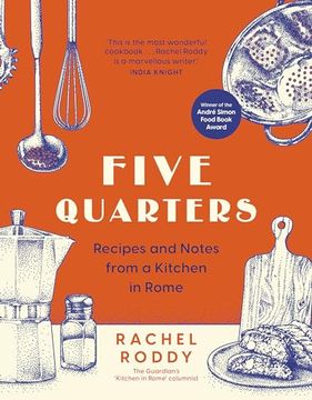 portada Five Quarters: Recipes and Notes From a Kitchen in Rome (Black and White Reissue Edition)