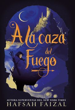 portada A la Caza del Fuego (in Spanish)