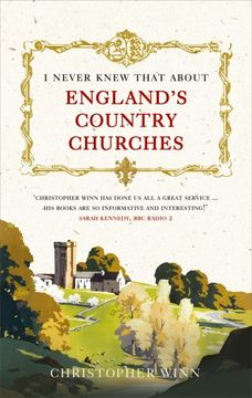 portada I Never Knew That about England's Country Churches (in English)
