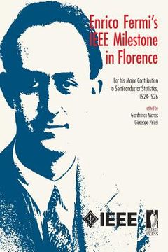 portada Enrico Fermi's IEEE Milestone in Florence (en Inglés)