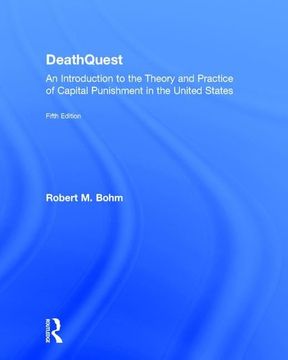 portada Deathquest: An Introduction to the Theory and Practice of Capital Punishment in the United States (en Inglés)