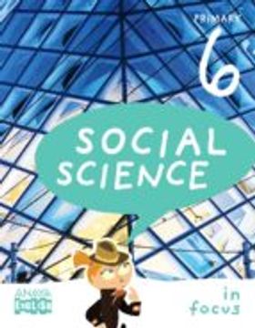 portada SOCIAL SCIENCE 6º EDUCACION PRIMARIA   IN FOCUS. ANDALUCIA (En papel)