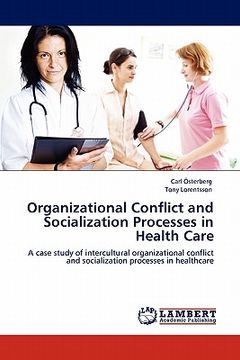 portada organizational conflict and socialization processes in health care (en Inglés)