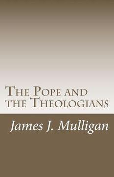portada the pope and the theologians (en Inglés)