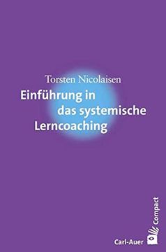 portada Einführung in das Systemische Lerncoaching (Carl-Auer Compact) (en Alemán)
