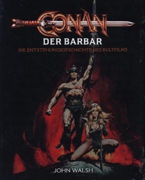 portada Conan der Barbar - die Entstehungsgeschichte des Kultfilms (en Alemán)