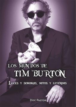 portada Mundos de tim Burton Luces y Sombras Mitos y Leyendas