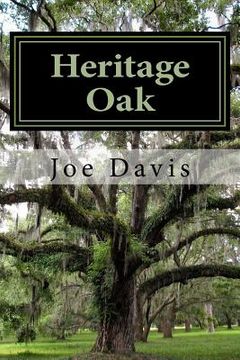portada Heritage Oak: Faith, Elder Abuse, Murder (en Inglés)
