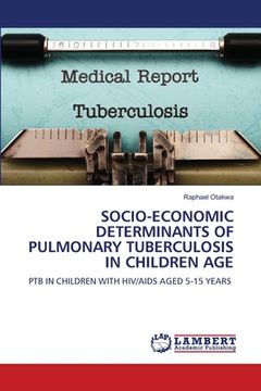 portada Socio-Economic Determinants of Pulmonary Tuberculosis in Children Age (en Inglés)