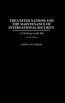 portada The United Nations and the Maintenance of International Security: A Challenge to be met Degreeslsecond Edition 