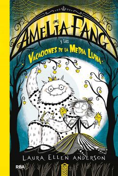 portada Amelia Fang 4: Las Vacaciones de la Media Luna (in Spanish)