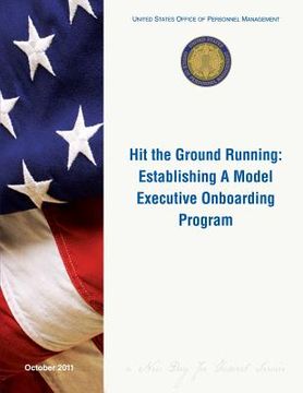 portada Hit the Ground Running: Establishing A Model Executive Onboarding Program