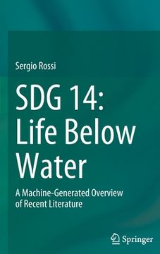 portada Sdg 14: Life Below Water: A Machine-Generated Overview of Recent Literature (in English)