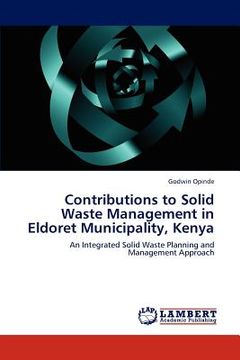 portada contributions to solid waste management in eldoret municipality, kenya (en Inglés)