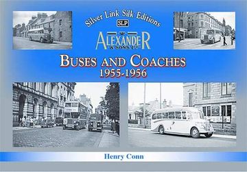 portada Conn, h: Buses and Coaches of Walter Alexander & Sons 1955-1 (Buses and Coaches of Walter Alexander & Sons 1955-1956) (en Inglés)