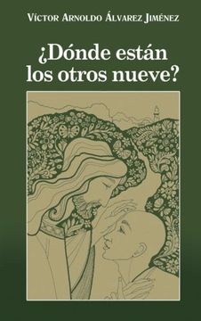portada Donde Estan los Otros Nueve? (in Spanish)