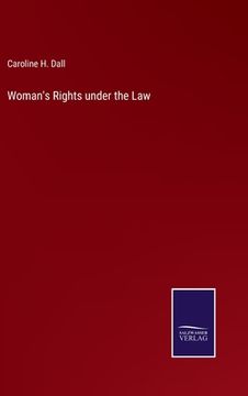 portada Woman's Rights under the Law (en Inglés)