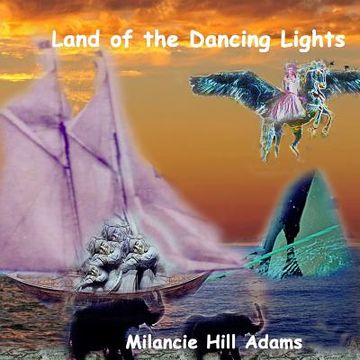 portada Land of the Dancing Lights (en Inglés)