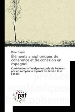 portada Éléments anaphoriques de cohérence et de cohésion en espagnol