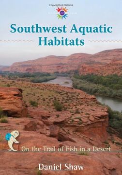 portada Southwest Aquatic Habitats: On the Trail of Fish in a Desert (Barbara Guth Worlds of Wonder Science Series for Young Readers) (in English)