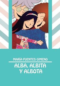 portada Alba, Albita y Albota