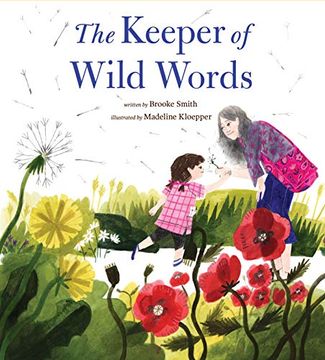 portada The Keeper of Wild Words: (Nature for Kids, Exploring Nature With Children) (in English)