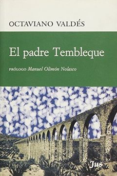 portada Padre Tembleque, el (in Spanish)