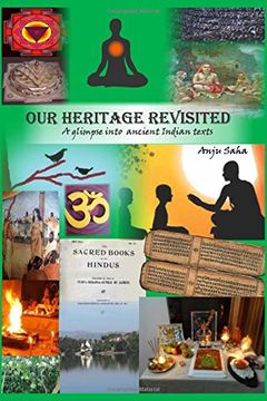 portada Our Heritage Revisited: A Glimpse Into Ancient Indian Texts (Paperback) (en Inglés)