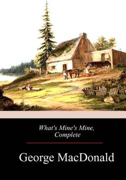 portada What's Mine's Mine, Complete (en Inglés)