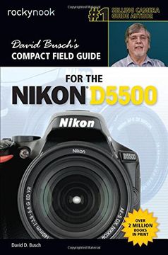 portada David Busch’s Compact Field Guide for the Nikon D5500