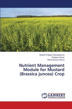portada Nutrient Management Module for Mustard (Brassica juncea) Crop (en Inglés)