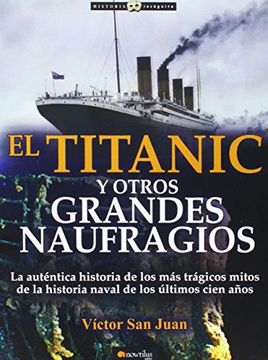 portada Titanic y Otros Grandes Naufragios (in Spanish)