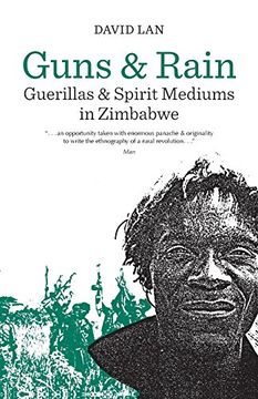 portada Guns and Rain: Guerrillas & Spirit Mediums in Zimbabwe (in English)