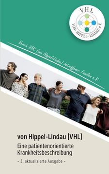 portada von Hippel Lindau (VHL): Eine patientenorientierte Krankheitsbeschreibung (en Alemán)