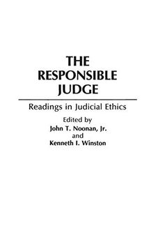 portada The Responsible Judge: Readings in Judicial Ethics (en Inglés)