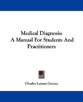 portada medical diagnosis: a manual for students and practitioners (en Inglés)