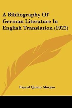 portada a bibliography of german literature in english translation (1922) (en Inglés)