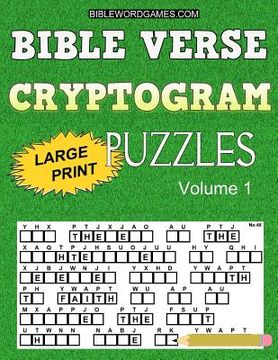 portada Bible Verse Cryptogram Puzzles: 365 Large Print Inspirational Bible Cryptograms from the King James Version. One for every day of the year. (in English)
