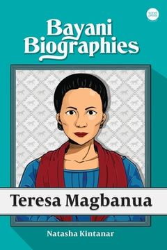 portada Bayani Biographies: Teresa Magbanua (en Inglés)