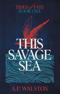 portada This Savage sea (Tides of Fate) (en Inglés)