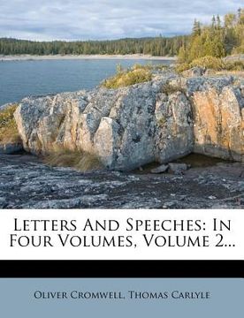 portada letters and speeches: in four volumes, volume 2... (en Inglés)