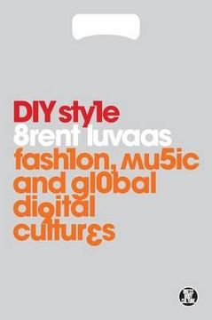 portada diy style: fashion, music and global digital cultures (en Inglés)