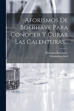 portada Aforismos de Boerhave Para Conocer y Curar las Calenturas.